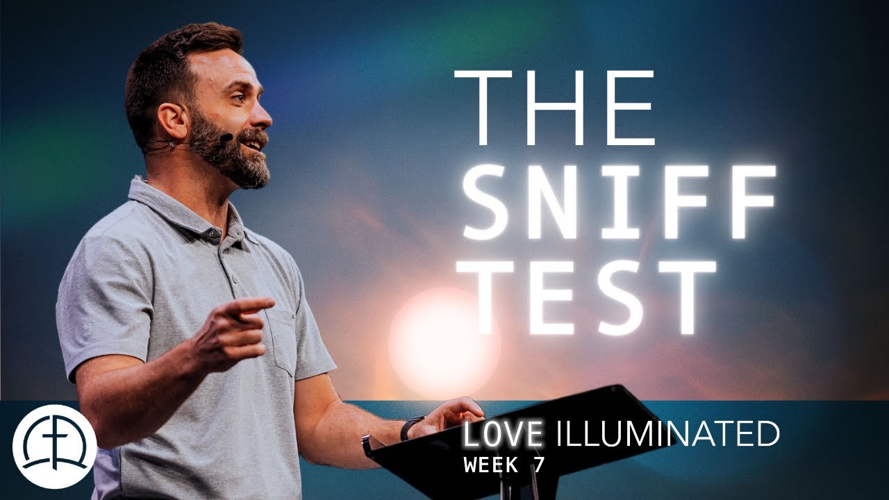 The Sniff Test | Pastor Doc Hanberry