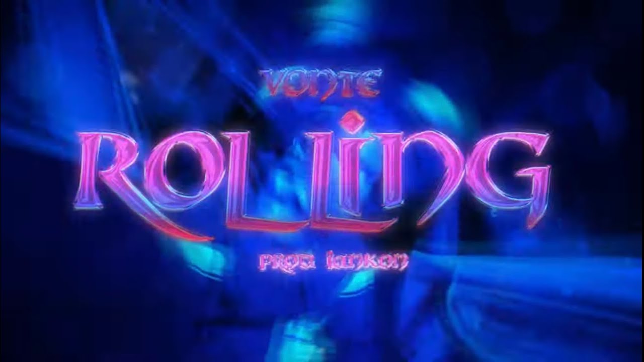 Vonte* - Rolling (Official Video)