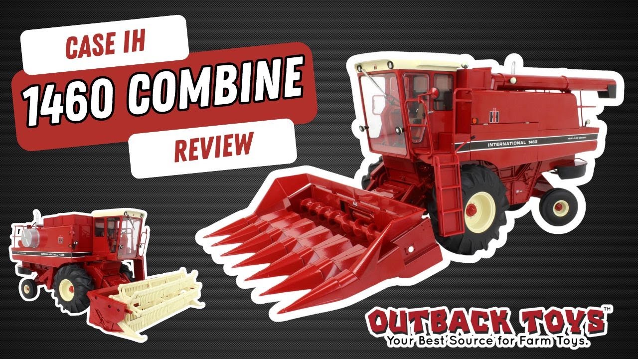 ERTL’s 1/16 International 1460 Axial-Flow Combine – Outback Toys Review