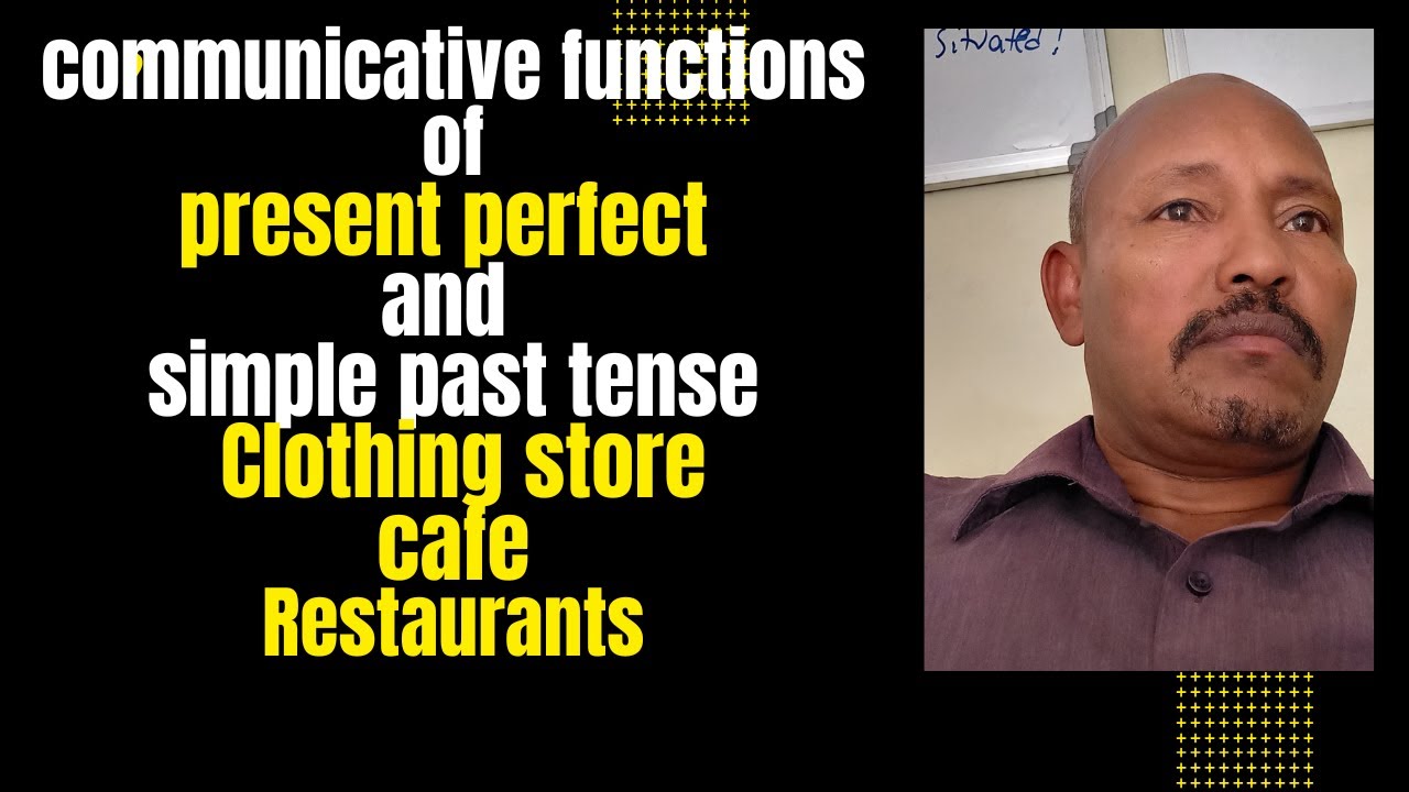 Communicative usage of present perfect and simple past tense