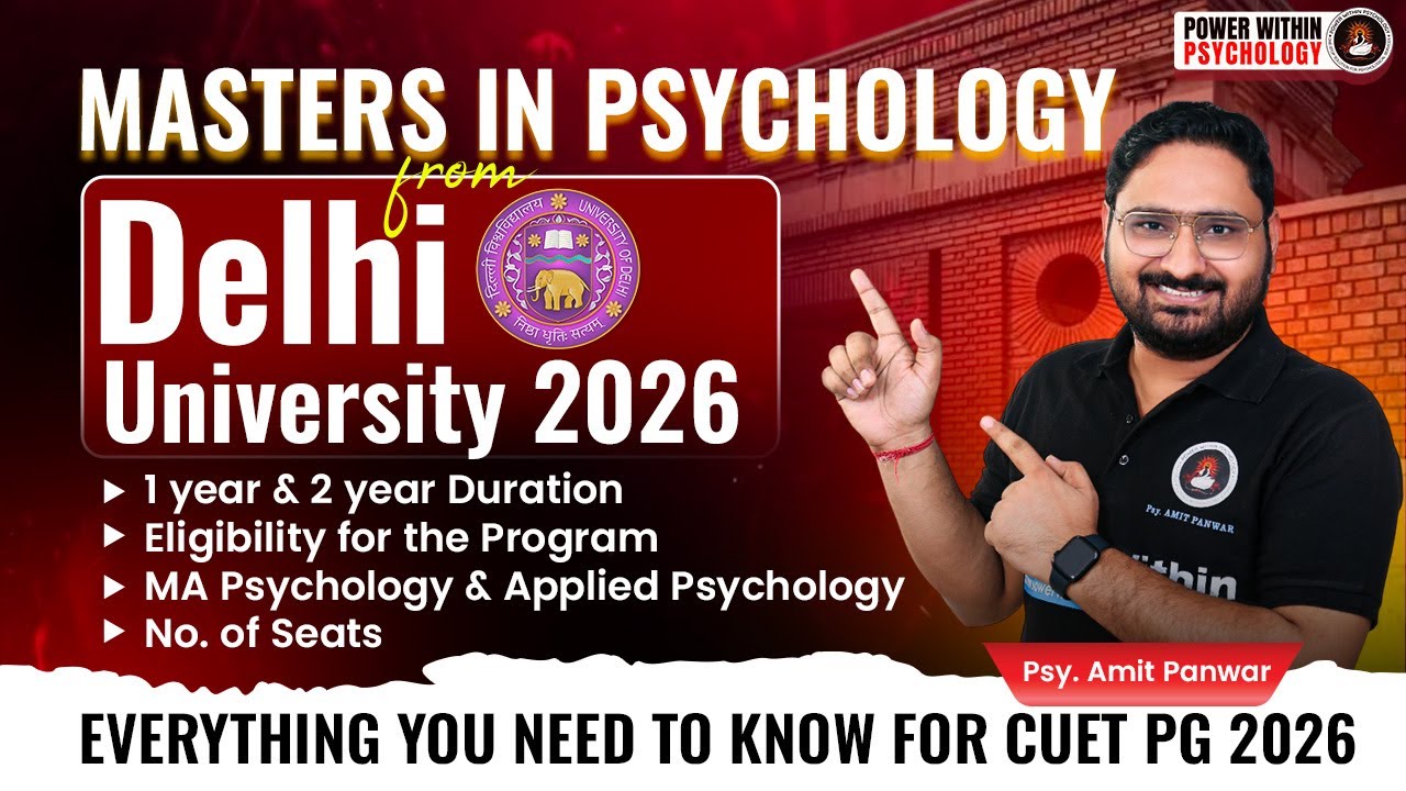 1 year PG & 2 year PG Psychology Programs at University of Delhi (DU) | CUET PG Psychology 2026