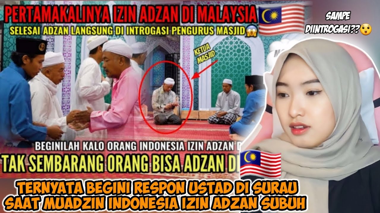 Ini responnya ‼ di introgasi setelah Nekat Izin Adzan Subuh di Malaysia  || REACTION ADZAN SANTAI