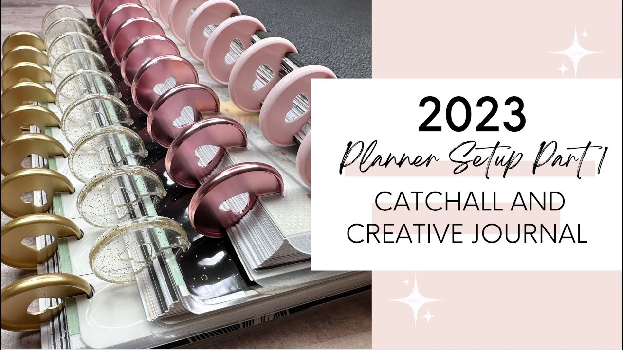 2023 Planner Setup Part 1! Catchall & Creative Journal - Happy Planner