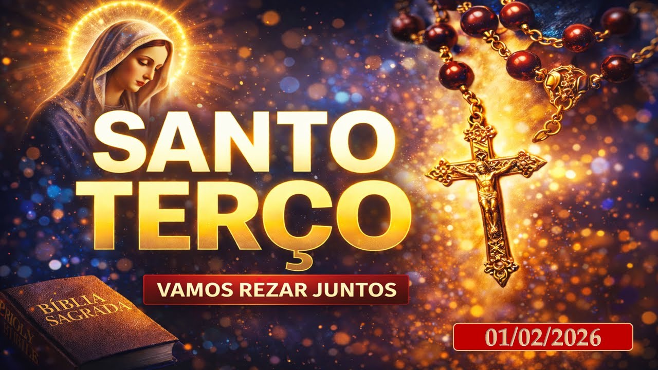 Santo Terço - 01 de fevereiro