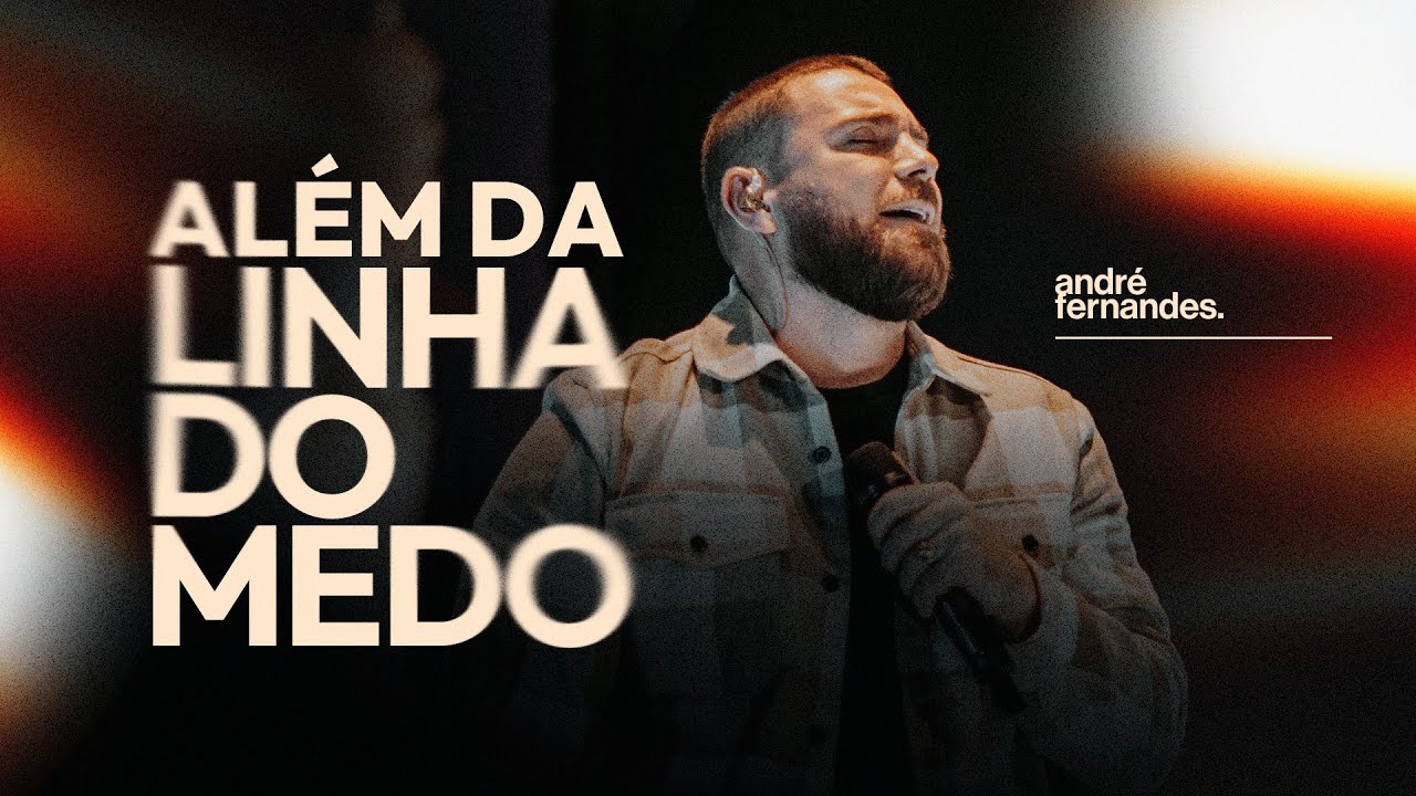 ALÉM DA LINHA DO MEDO | ANDRÉ FERNANDES | LAGOINHA ALPHAVILLE