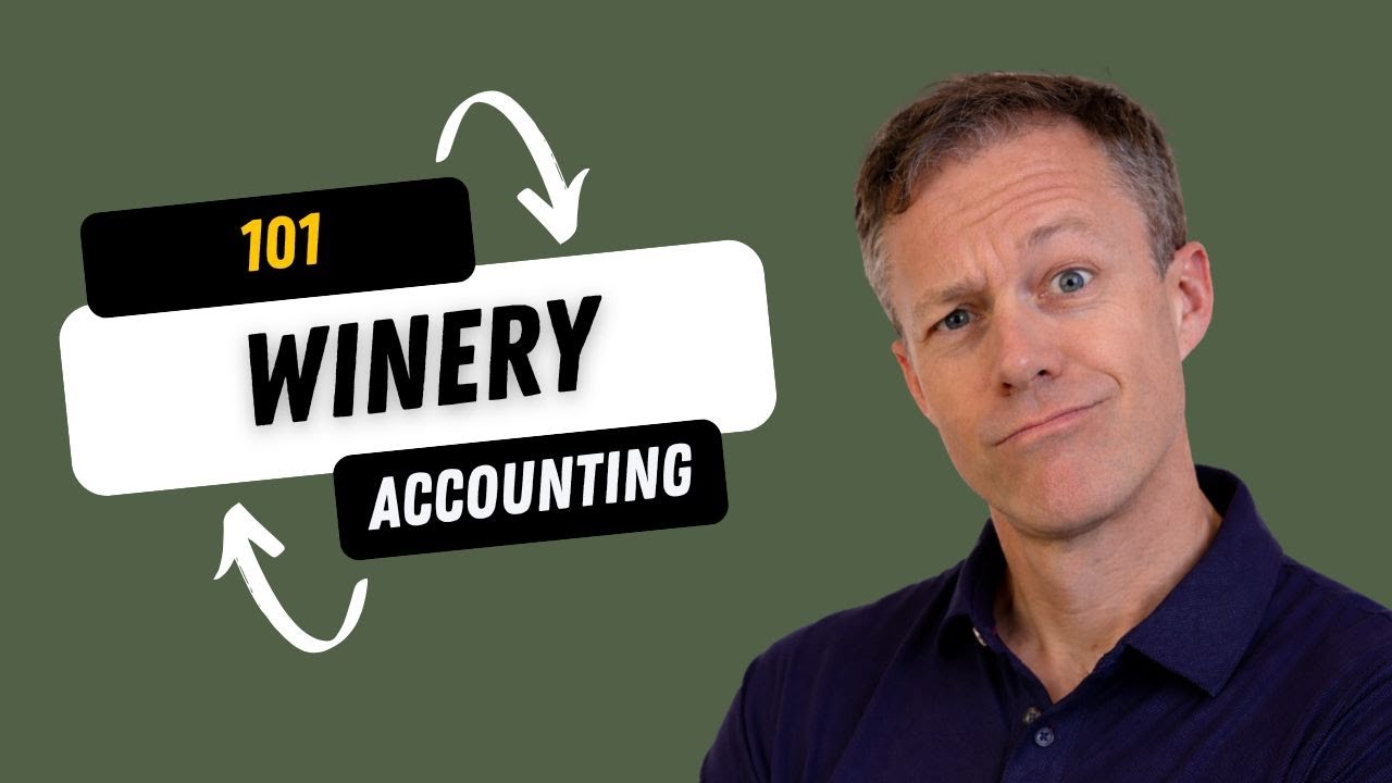 Mastering Wine Accounting: A Guide for Winery Owners