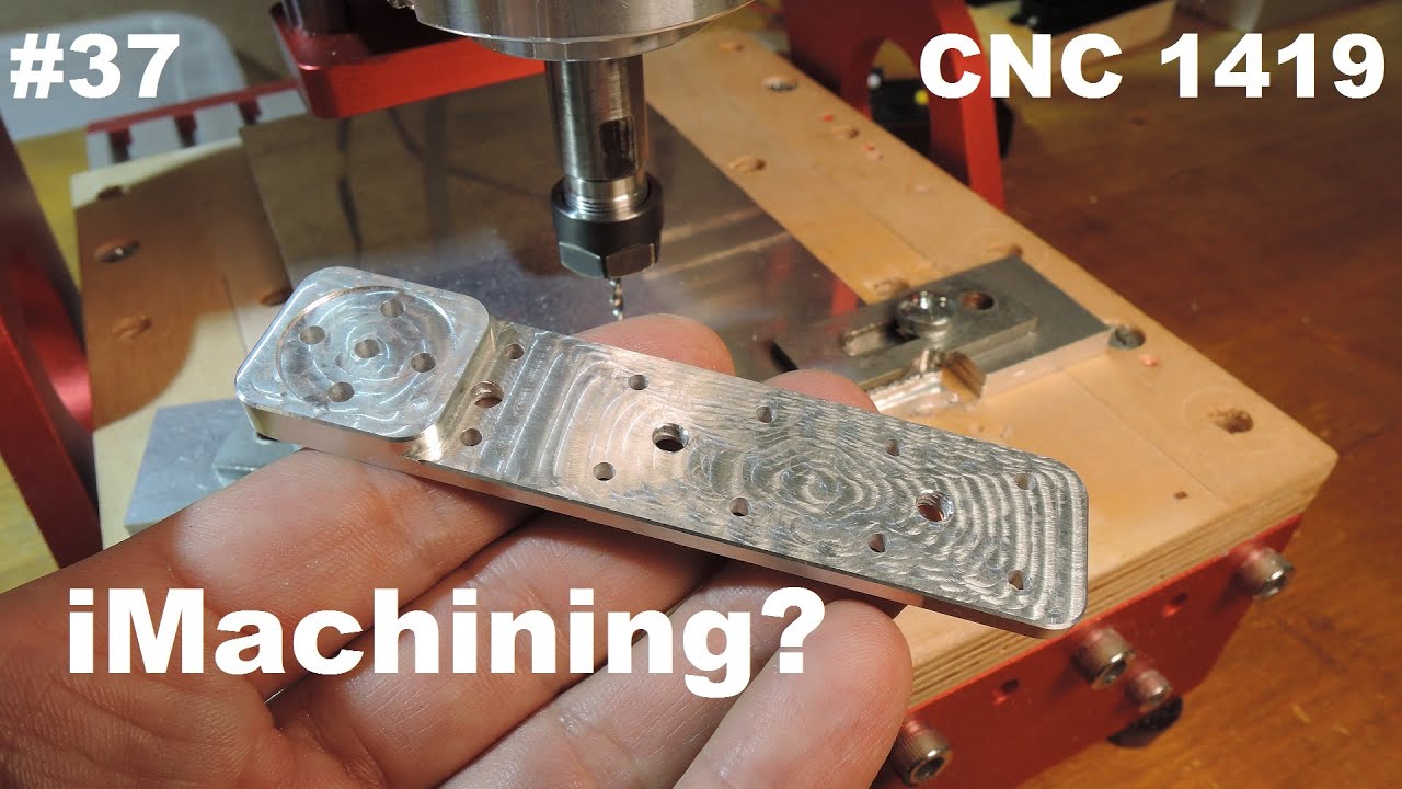 #37.  CNC 1419 - iMachining на игрушечном станке это реально?