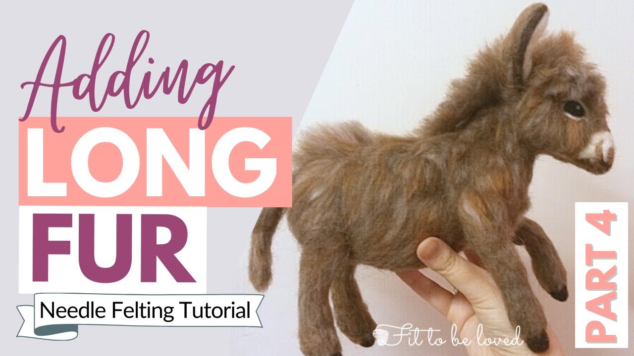 How to Needle Felt Long Animal Fur (Part 4: Donkey mane | defining and finishing)