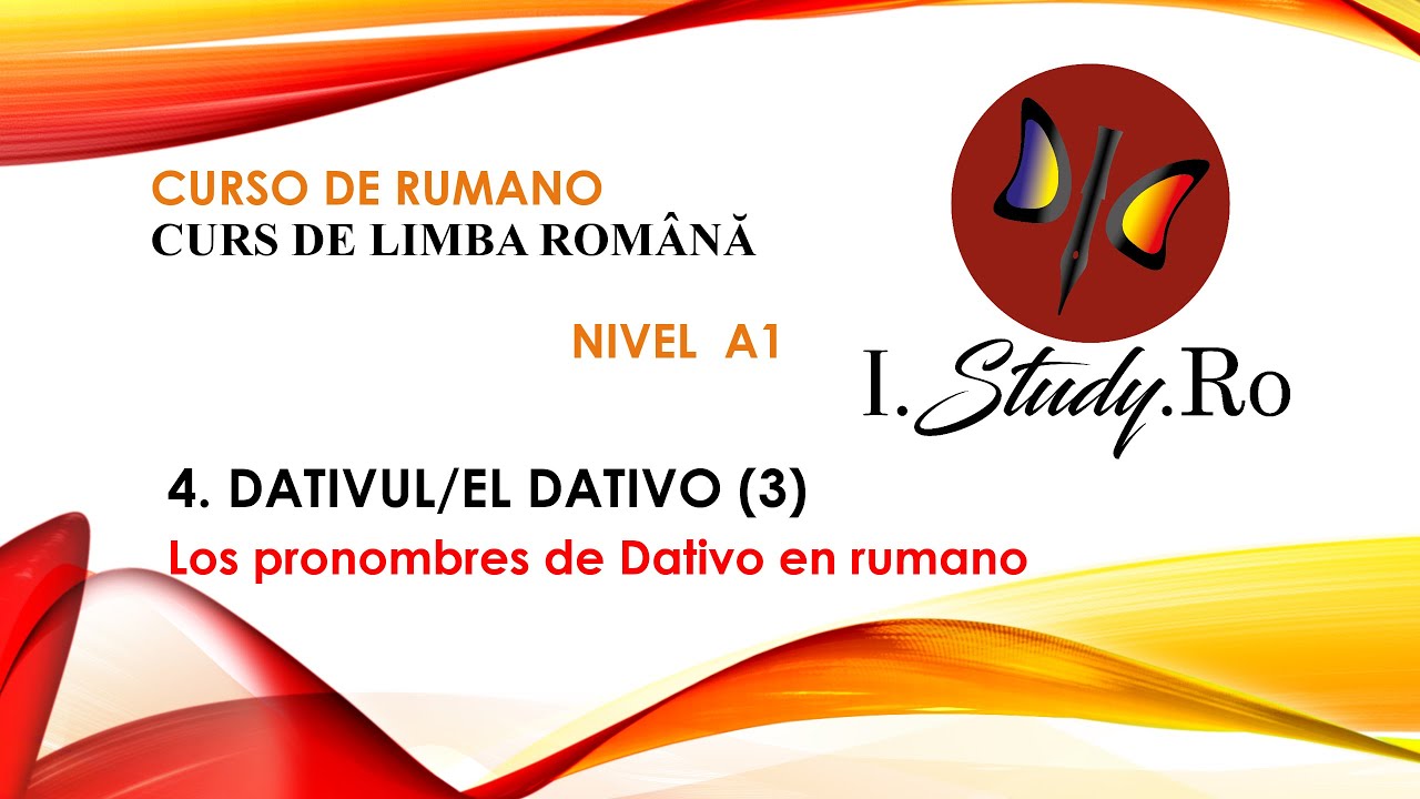 El DATIVO en rumano (3) FINAL| 📚CURSO para APRENDER RUMANO nivel A2✅ #99  IStudyRo