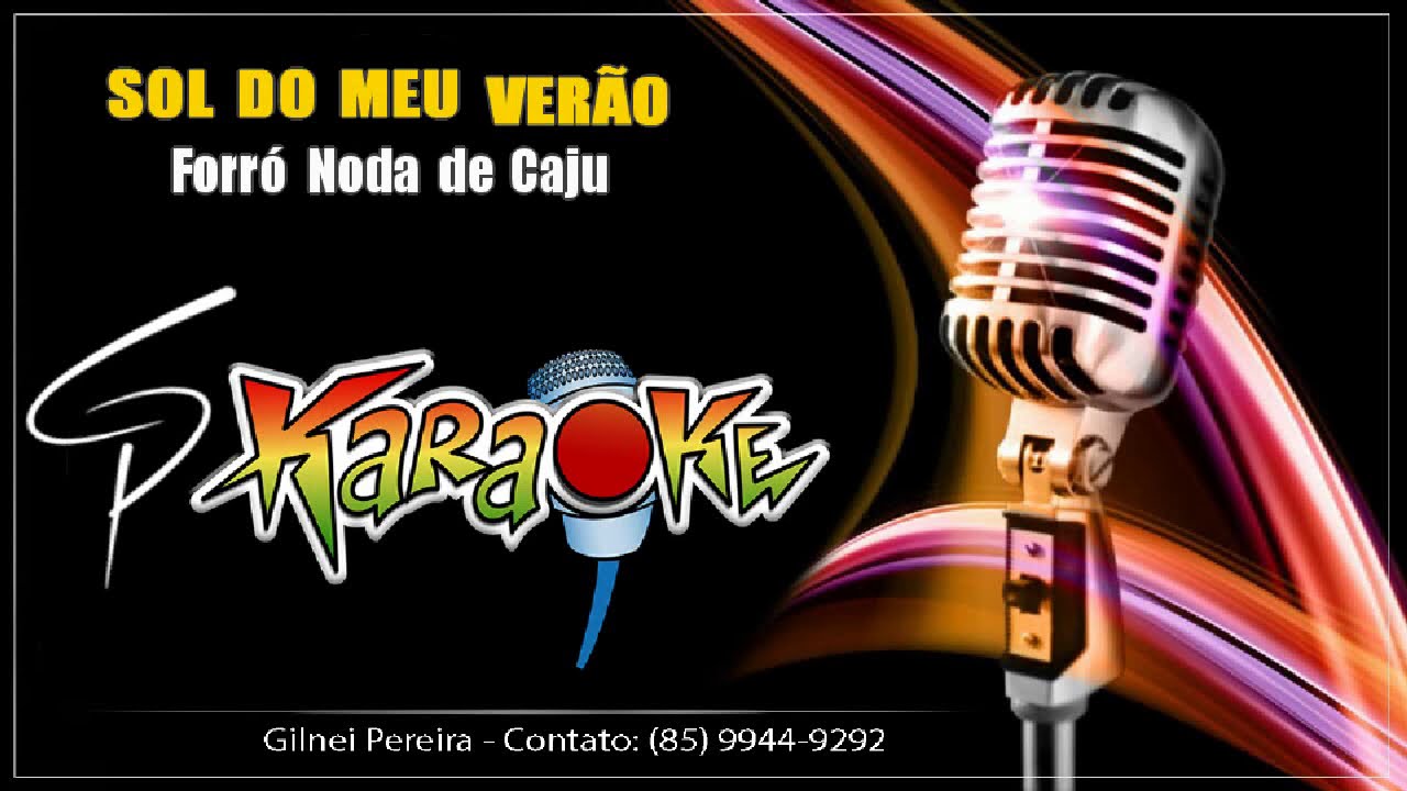 Karaokê Forró Noda de Caju - Sol do Meu Verão