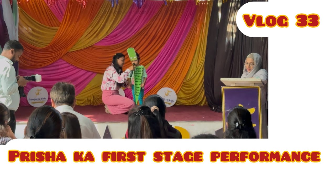 Vlog 33// prisha ka first stage performance 