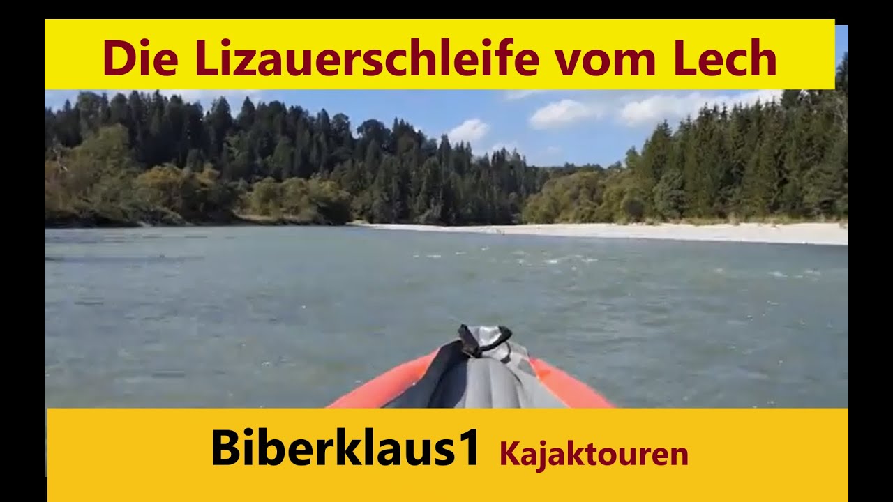Kajak Tour Litzauer Schleife auf dem Lech in Bayern . (Gumotex Twist 2)