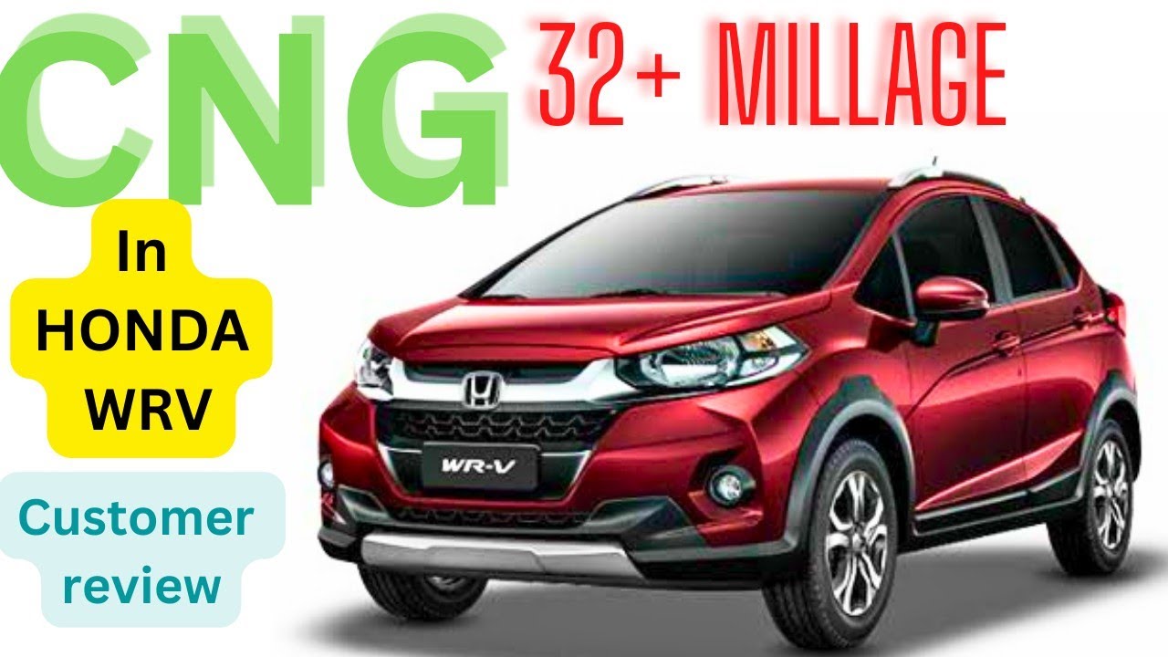is CNG successfull in Honda WRV? fitting and customer review