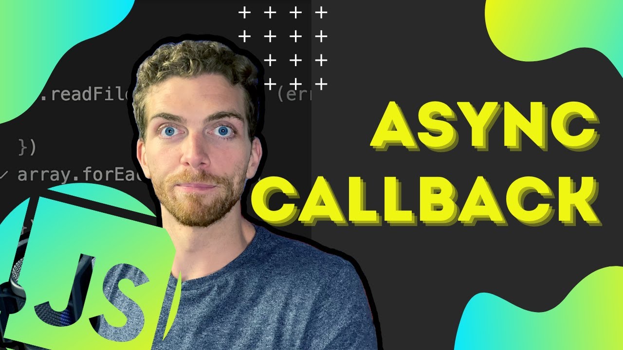 Async Callback Functions in Javascript