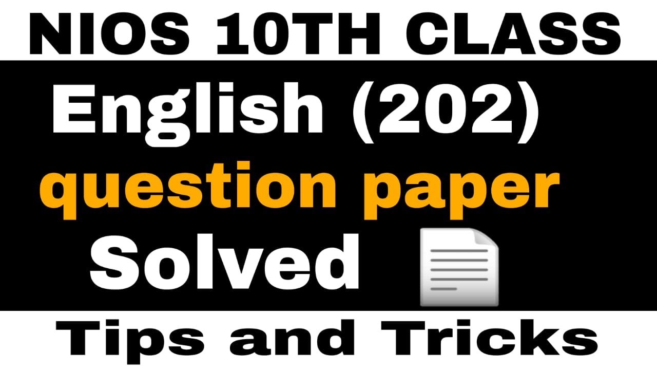 nios english solved question paper class 10 | nios english 202 important questions | nios 10 english
