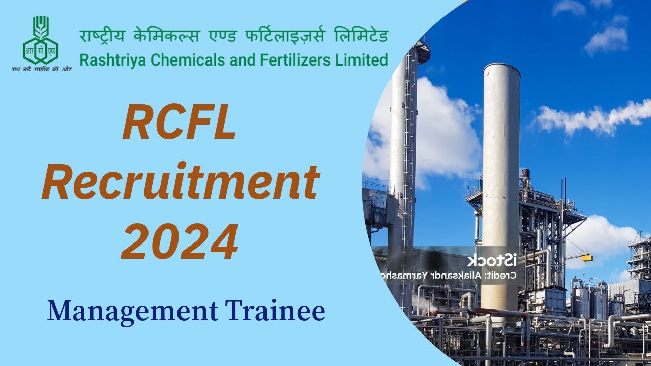 RCFL RECRUITMENT 2024 | MANAGEMENT TRAINEE | FRESHERS | NON GATE