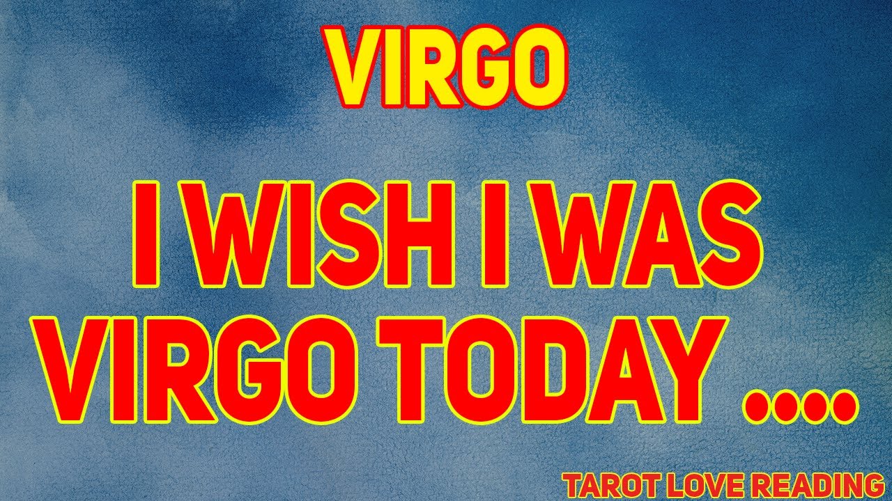 VIRGO June 2021, I wish i was Virgo, Love Tarot Reading