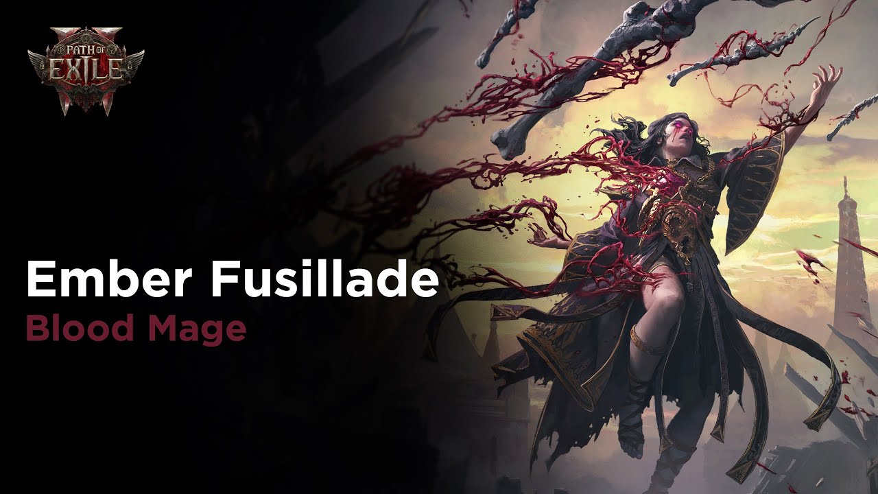 [Poe2] [Not Relevant 0.5] 0.4 Build Guide - Ember Fusillade Blood Mage