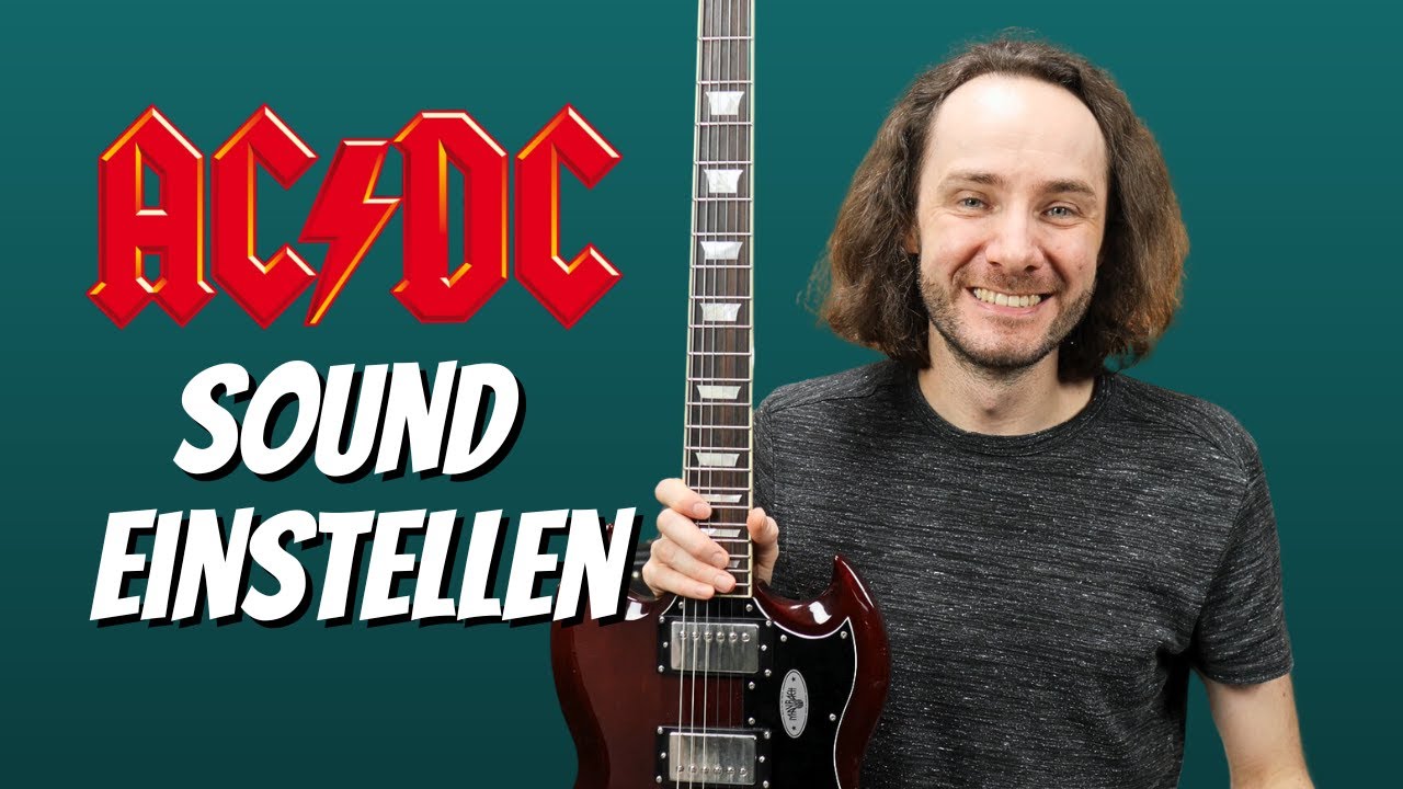 Verschiedene Wege zum AC/DC Gitarrensound!