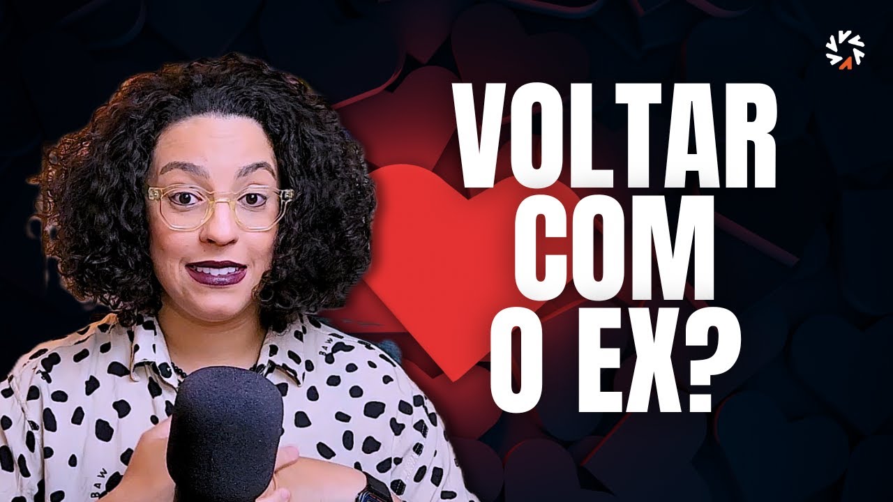 Voltar com o ex RARAMENTE é sobre amor | Acidamente
