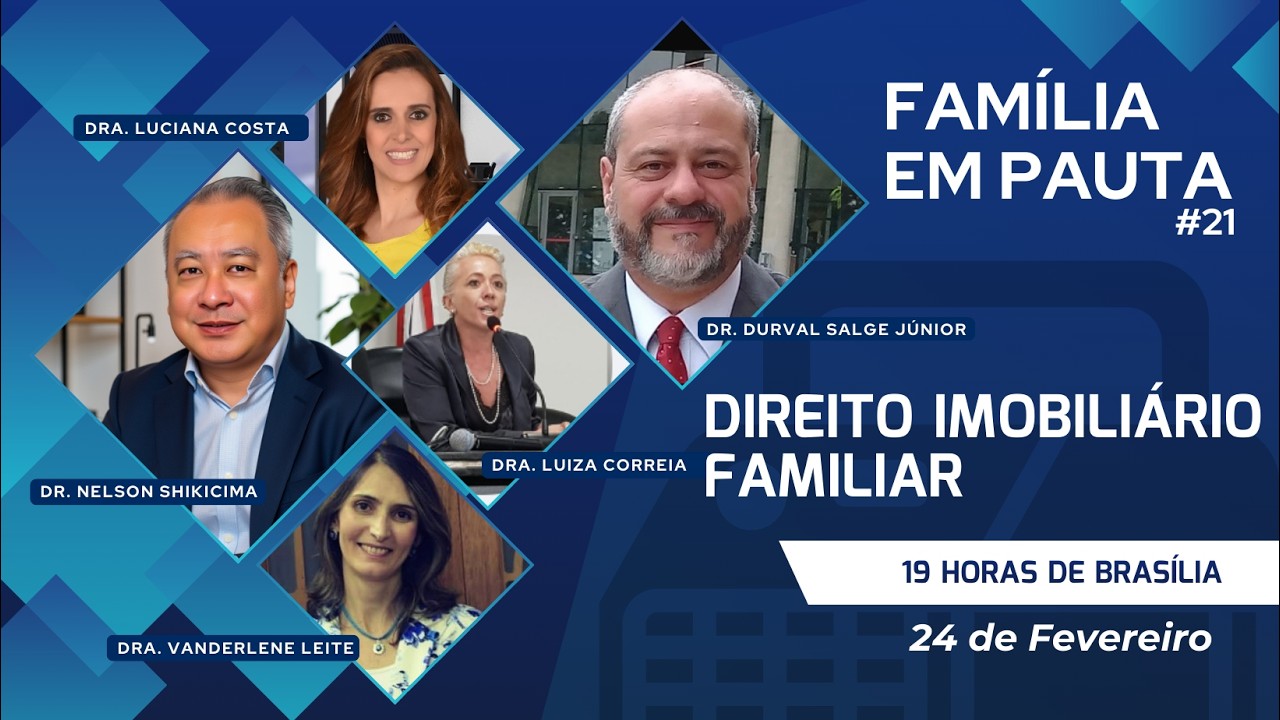 Direito Imobiliário Familiar | Família em Pauta #21