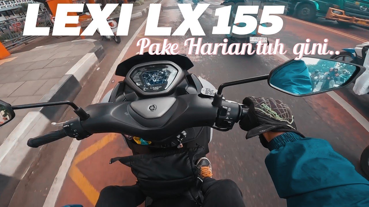 LEXI LX 155 DI PAKE CITYRIDE & KEMACETAN