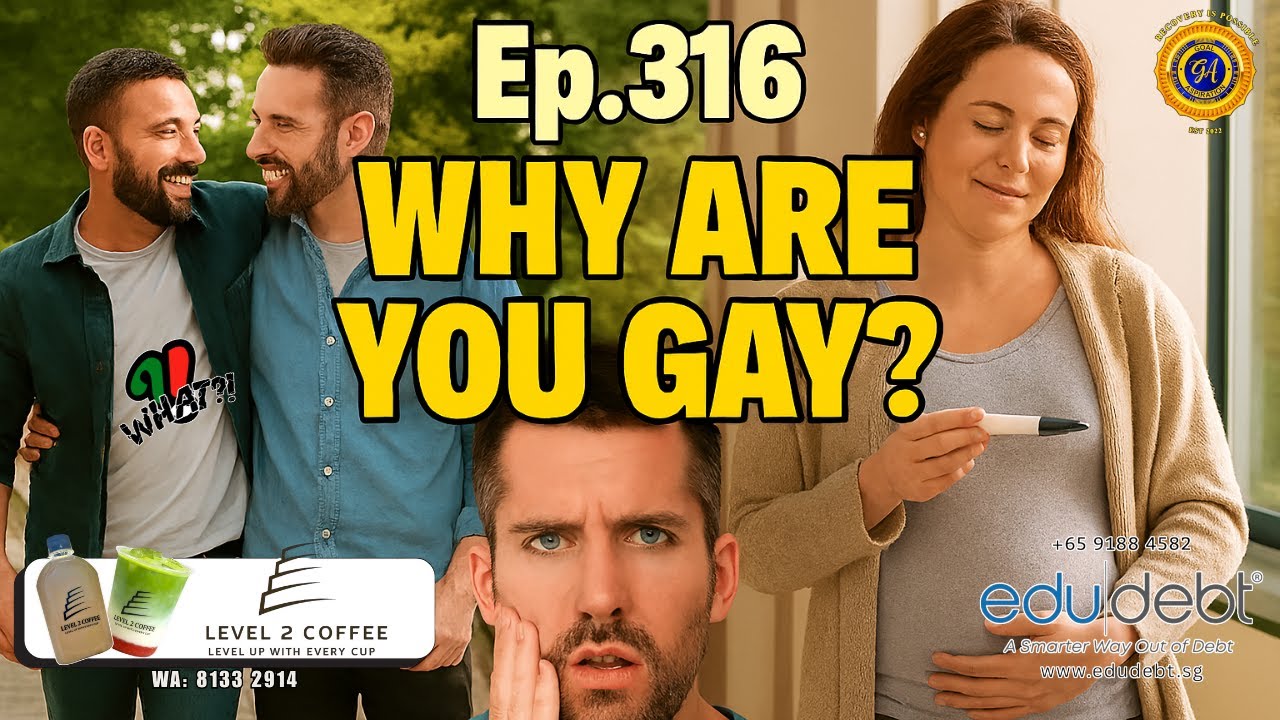 🔥 Ep 316 | Why Are You Gay?