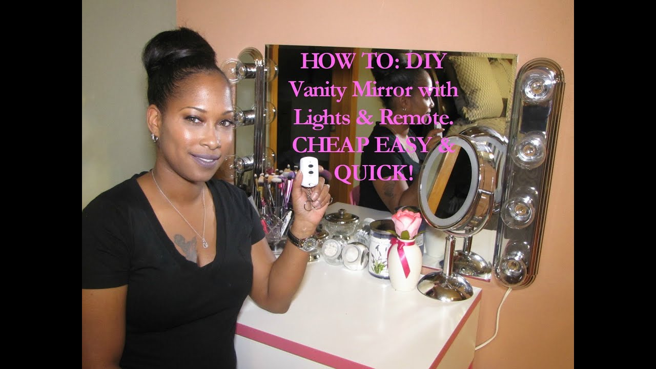 HOW TO: DIY Vanity Mirror with Lights & Remote CHEAP EASY & QUICK