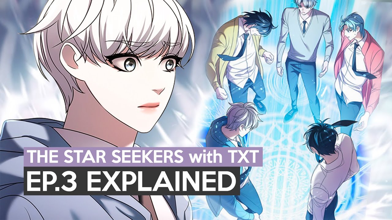 THE STAR SEEKERS with TXT Ep.3 Explained: Webtoon + Wattpad Story Breakdown and Analysis