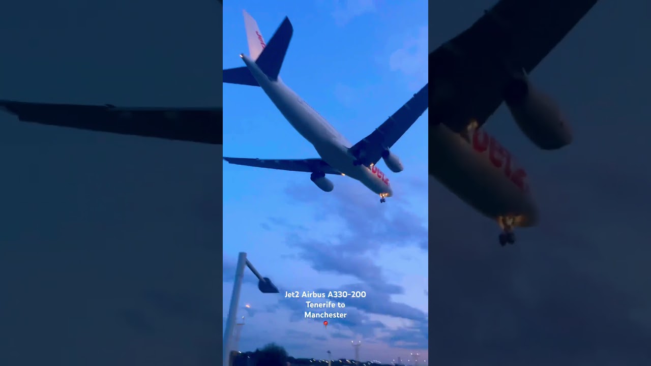 Jet2 Airbus A330-200 Landing at Manchester from Tenerife ☀️🌆. 