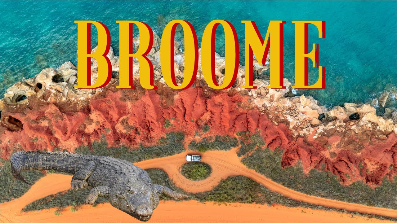 Top Things to Do in Broome: Best Beaches, Camel Rides & Crocodile Park | Ultimate Guide Part One
