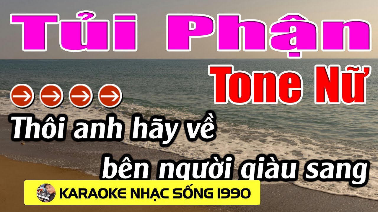 Tủi Phận - Karaoke Tone Nữ - Karaoke Nhạc Sống 1990 - Beat Mới