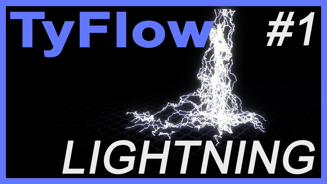 TyFlow / 3D Studio Max - Dynamic Electricity / Lightning - Advanced Beginner Tutorial PT 1