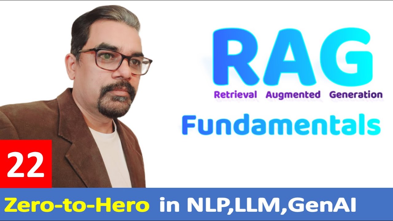RAG (Retrieval Augmented Generation) Fundamentals, WHY, WHAT & HOW RAG ?