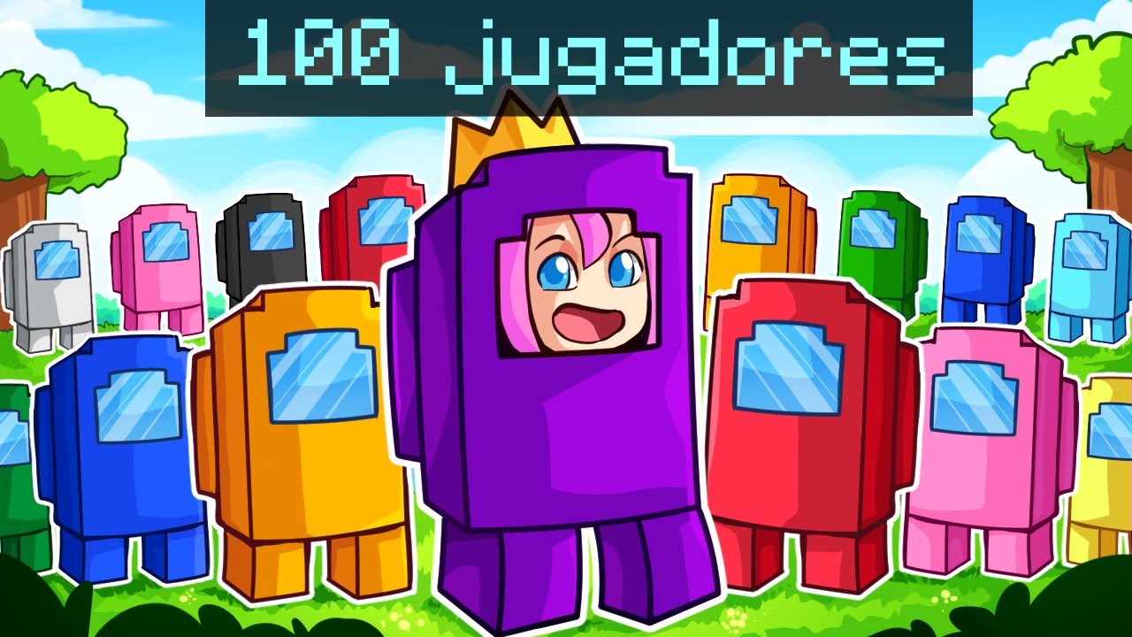 ¡Among Us PERO con 100 JUGADORES Minecraft!