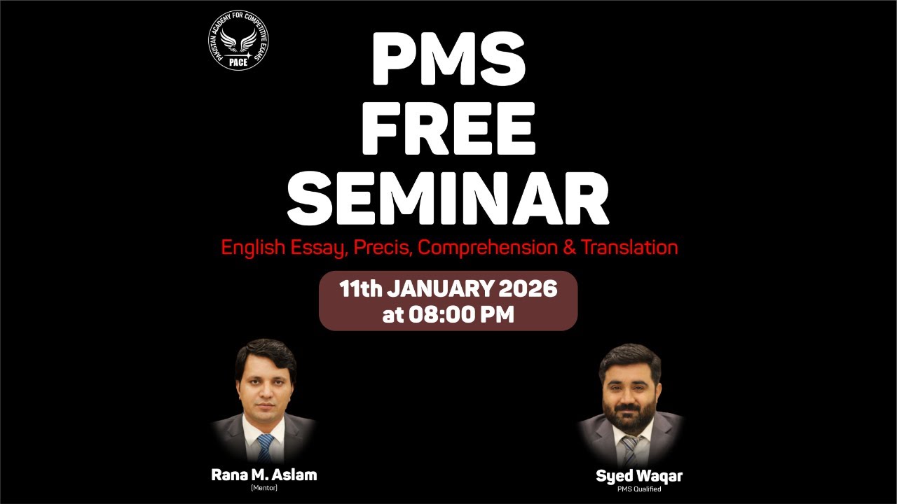 Live Seminar for the Preparation of PMS, English Essay, Precis, Islamiyat