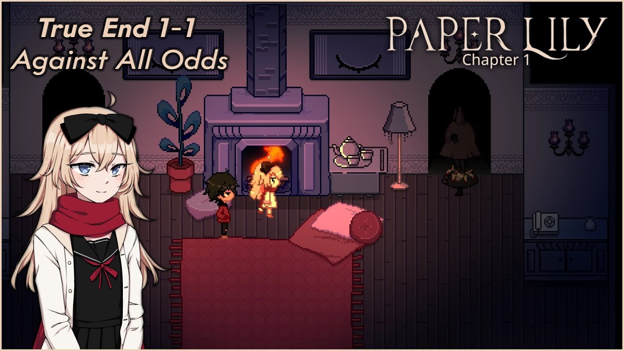 True End 1-1 Against All Odds | Paper Lily Chapter 1