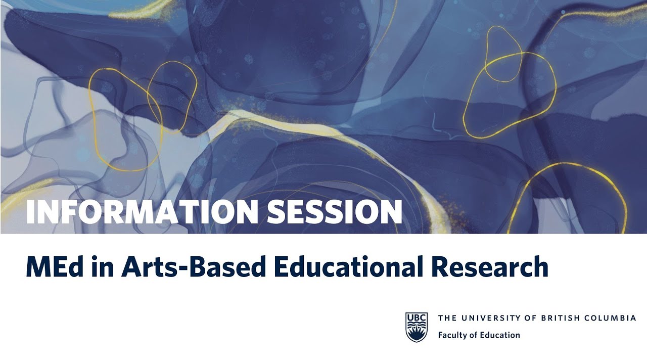 MEd in Arts-Based Educational Research - Info Session October 23