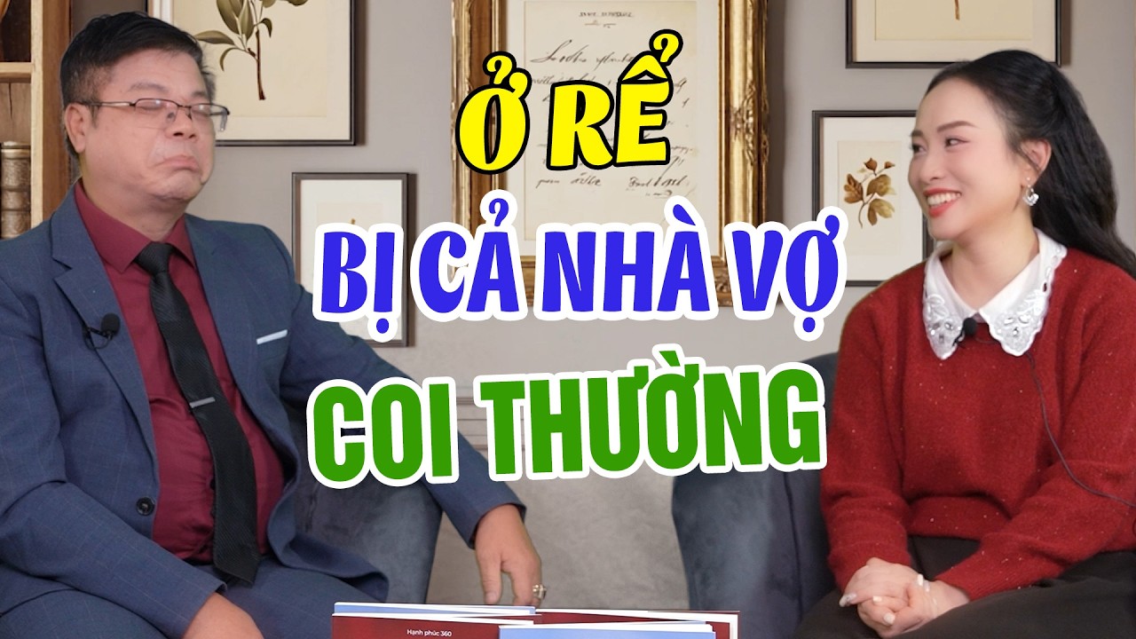 Cay Đắng Kiếp Rể Nghèo: Bị Cả Nhà Vợ Coi Thường | Chuyên Gia Đinh Đoàn Vạch Trần Sự Thật Đau Lòng