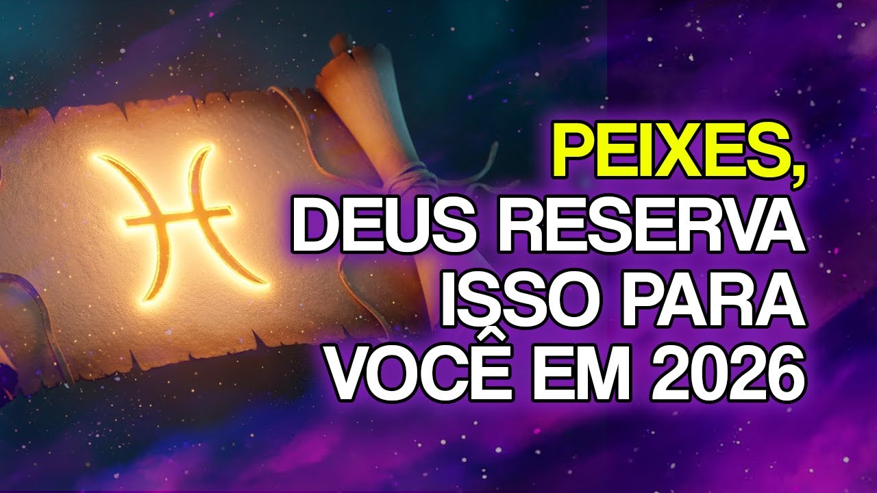 Deus Está Reservando Estas 10 Coisas Para PEIXES Em 2026