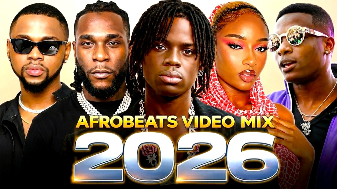 AFROBEAT MIX 2026 🔥 Nonstop Naija Party Vibes | Nigerian Music | Burna Boy, Rema