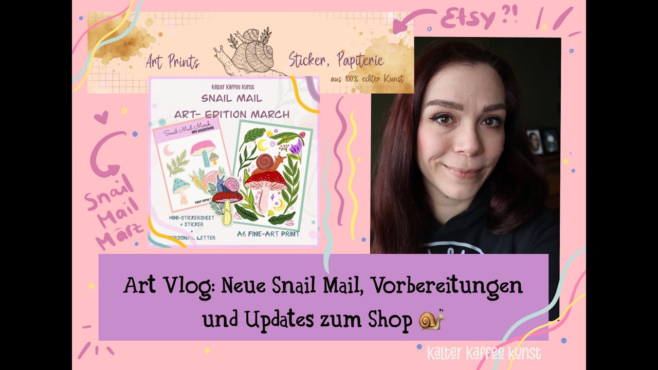 ARTVlog - neue Snail Mail , Vorbereitungen und  ein Update zum Shop :)