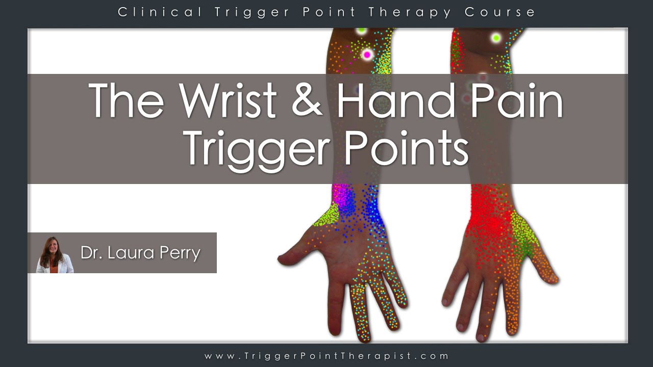 The Wrist & Hand Pain Trigger Points