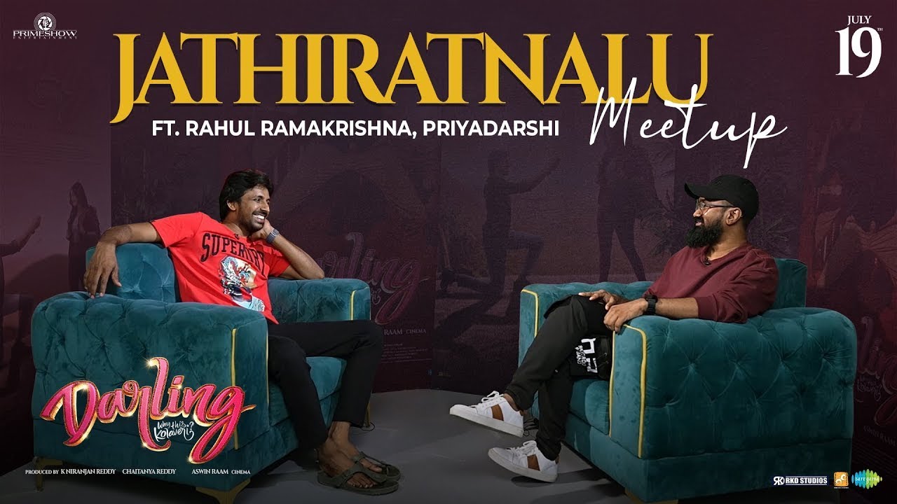 Jathiratnalu Meetup Ft. Rahul Ramakrishna, Priyadarshi | Darling ~ IN CINEMAS JULY 19th | YouweMedia