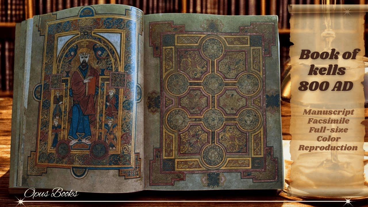 The Book of Kells 800 AD : The Most Beautiful Book of the Middle Ages
