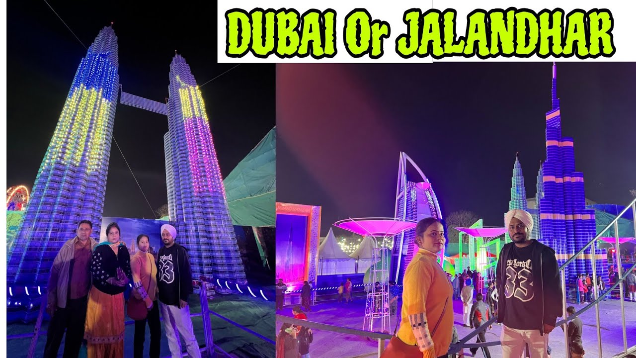 Burj Khalifa In Jalandhar | Dubai Theme Carnival In Jalandhar