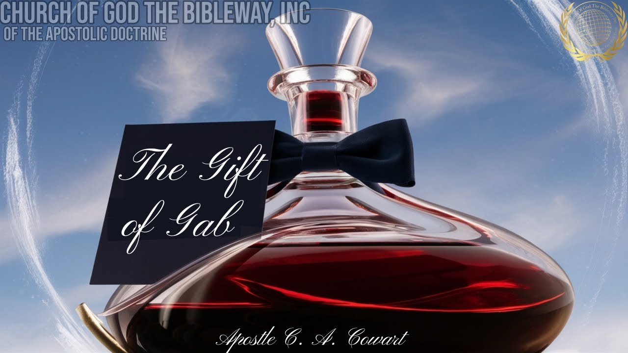 The Gift of Gab - Apostle C. A. Cowart