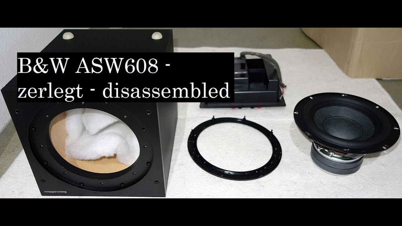 Bowers & Wilkins B&W ASW608 - zerlegt - disassembled