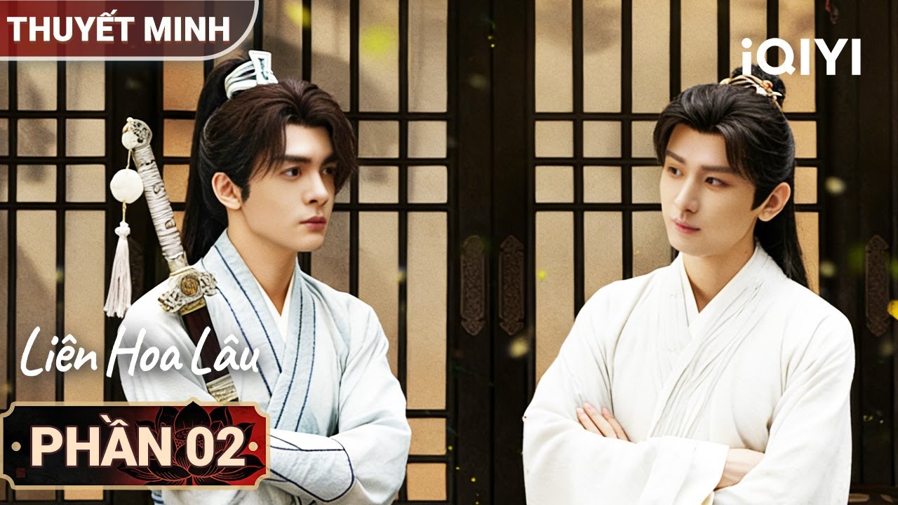 Liên Hoa Lâu -Phần 02|⚰️Phòng kín hai ổ khóa lộ xác nữ Thành Nghị truy hung thủ căng não|iQIYIPhimTM