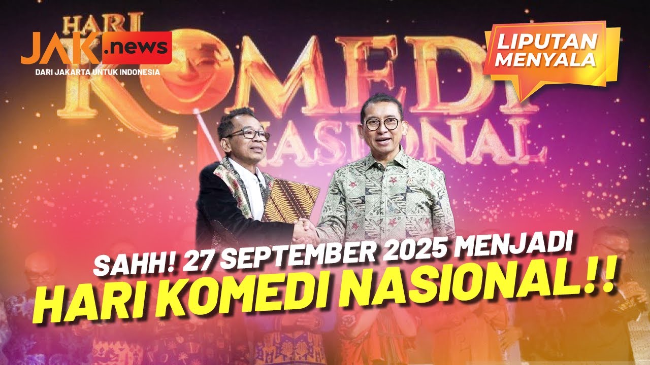 PERESMIAN HARI KOMEDI NASIONAL SAH 27 SEPTEMBER 2025 | Liputan Menyala